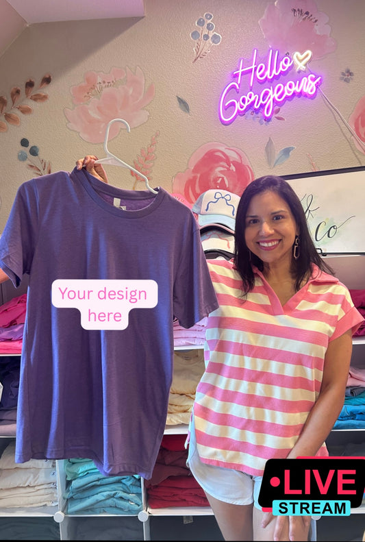 Design Your Own Tee, LIVE! Bella Canvas